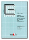 Cover: Endoskopie: Struktur und &Ouml;konomie - Normed