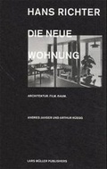 Cover: Hans Richter - Die Neue Wohnung - Lars M&uuml;ller Publishers
