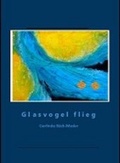 Cover: Glasvogelflieg - Bayer Verlag