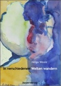 Cover: In verschiedenen Welten wandern - Bayer Verlag