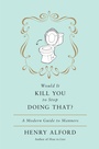 Cover: Would It Kill You To Stop Doing That - Twelve