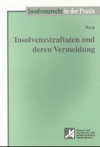Abbildung von: Insolvenzstraftaten und deren Vermeidung - ZAP