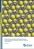 Cover: Strukturelle und chemische Charakterisierung von selbst-assemblierten Monolagen organischer Molek&uuml;le auf Oberfl&auml;chen - Verlag des Forschungszentrums J&uuml;lich