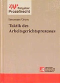 Cover: Taktik des Arbeitsgerichtsprozesses - ZAP
