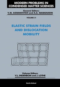 Enlarge image Cover: Elastic Strain Fields and Dislocation Mobility - Elsevier