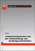 Cover: Schutzmechanismen bei der Umwandlung von Kapitalgesellschaften - ZAP