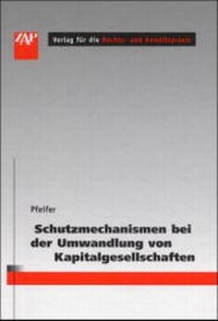 Abbildung von: Schutzmechanismen bei der Umwandlung von Kapitalgesellschaften - ZAP