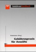 Cover: Geb&uuml;hrenpraxis f&uuml;r Anw&auml;lte - ZAP