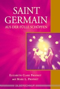 Cover: Saint Germain - Aus der F&uuml;lle sch&ouml;pfen - Silberschnur