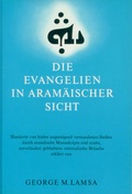 Cover: Die Evangelien in aramaeischer Sicht - Neuer Johannes Vlg