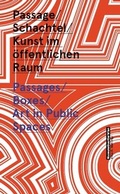 Cover: Passage, Schachtel, Kunst im &ouml;ffentlichen Raum. MuseumsQuartier Wien. - Schlebr&uuml;gge.Editor