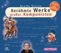 Cover: Starke St&uuml;cke. Ber&uuml;hmte Werke gro&szlig;er Komponisten - Igel Records