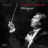 Enlarge image Cover: Claudio Abbado. Dirigent - Nicolai Verlag