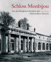 Abbildung von: Schloss Monbijou - Nicolai Verlag