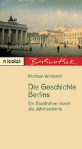 Cover: Die Geschichte Berlins - Nicolai Verlag