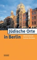 Cover: J&uuml;dische Orte in Berlin - Nicolai Verlag