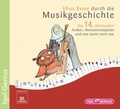 Cover: Uhus Reise durch die Musikgeschichte. Das 14. Jahrhundert. Araber, Nonnentrompeten und was sonst noch war - Igel Records