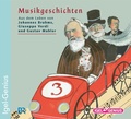 Cover: Musikgeschichten. Aus dem Leben von Johannes Brahms, Giuseppe Verdi und Gustav Mahler - Igel Records