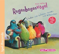 Enlarge image Cover: Regenbogenvögel - Igel Records