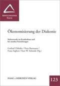 Cover: &Ouml;konomisierung der Diakonie - Haag + Herchen