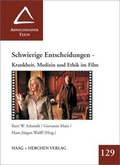 Cover: Schwierige Entscheidungen - Haag + Herchen