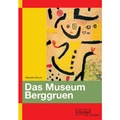 Cover: Das Museum Berggruen f&uuml;r Kinder - Nicolai Verlag