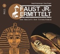 Cover: Faust jr. ermittelt 5. Das Amulett des Tutanchamun - Igel Records