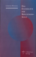Cover: Das Evangelium der Bewusstseins-Seele - Novalis Verlag
