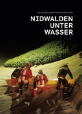 Cover: Nidwalden unter Wasser - Odermatt
