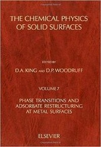 Enlarge image Cover: Phase Transitions and Adsorbate Restructuring at Metal Surface: Volume 7 - Elsevier