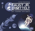 Cover: Faust jr. ermittelt 6. Der einsame Astronaut - Igel Records