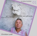 Cover: wir m&uuml;ssen leise sein wie pfirsiche - farnbl&uuml;te, edition