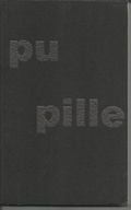 Cover: pupille - farnbl&uuml;te, edition