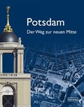 Cover: Potsdam. Der Weg zur neuen Mitte - Nicolai Verlag