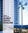 Cover: Heimat Gro&szlig;siedlung. 50 Jahre Gropiusstadt - Nicolai Verlag