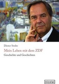 Cover: Mein Leben mit dem ZDF - Nicolai Verlag