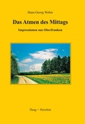 Cover: Das Atmen des Mittags - Haag + Herchen