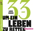 Cover: 33 Cent um ein Leben zu retten - Igel Records