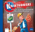 Cover: Ein Fall f&uuml;r Kwiatkowski 2. Die verschwundenen Rollschuhe - Igel Records