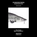 Cover: Sturgeon Fishes (Acipenseriformes) - AquaTech Publications