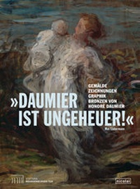 Abbildung von: "Daumier ist ungeheuer!" - Nicolai Verlag
