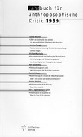 Cover: Jahrbuch f&uuml;r Anthroposophische Kritik 1999 - Novalis Verlag