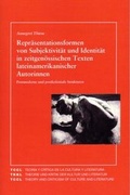 Cover: Repr&auml;sentationsformen von Subjektivit&auml;t und Identit&auml;t in zeitgen&ouml;ssischen Texten lateinamerikanischer Autorinnen - Vervuert Verlagsgesellschaft