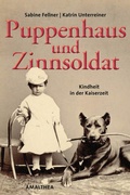 Cover: Puppenhaus und Zinnsoldat - Amalthea Signum