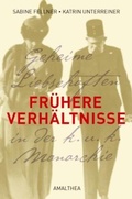 Cover: Fr&uuml;here Verh&auml;ltnisse - Amalthea Signum