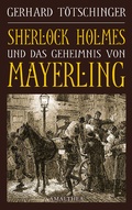 Cover: Sherlock Holmes und das Geheimnis von Mayerling - Amalthea Signum