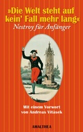 Cover: Die Welt steht auf kein' Fall mehr lang - Amalthea Signum