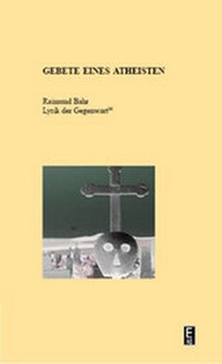 Abbildung von: gebete eines atheisten. - Edition Art & Science