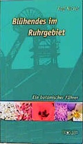 Cover: Bl&uuml;hendes im Ruhrgebiet - Merlin Energy GmbH