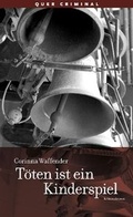Cover: Toeten ist ein Kinderspiel - Querverlag